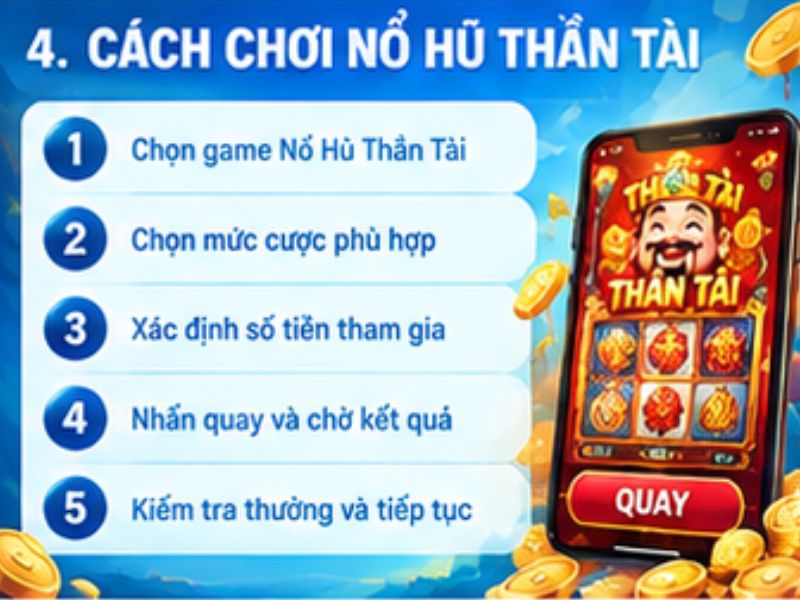 Hướng Dẫn Cách Chơi Nổ Hũ Thần Tài 78WIN